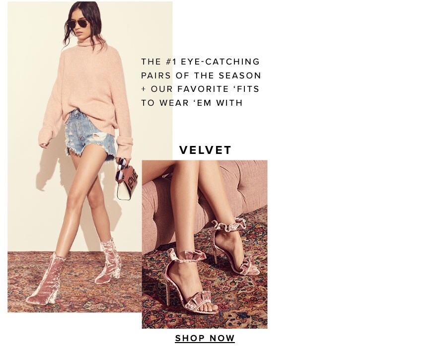 Velvet. Shop Now.