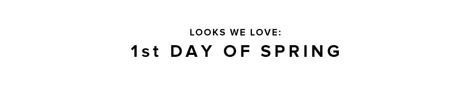 Looks We Love