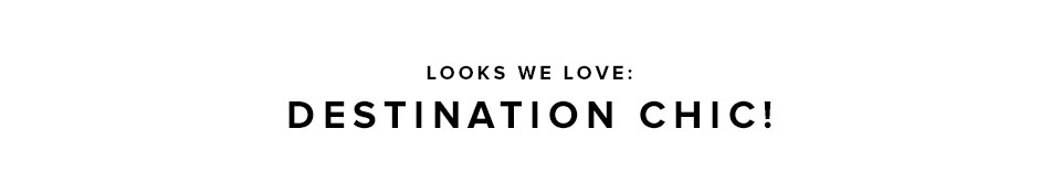 Looks We Love