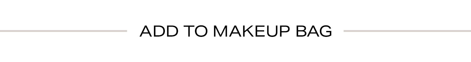 Add to Makeup Bag