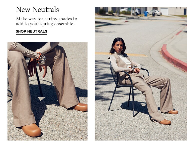 New Neutrals - Shop neutrals