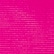 Rhodamine Pink