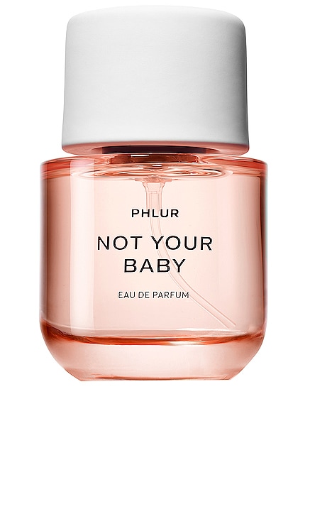 NOT YOUR BABY パフューム PHLUR