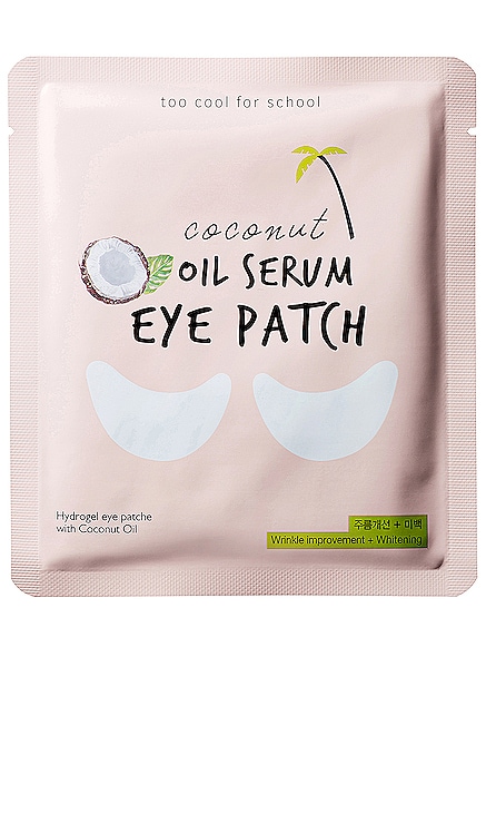Coconut Oil Serum Eye Patch Too Cool For School $6 