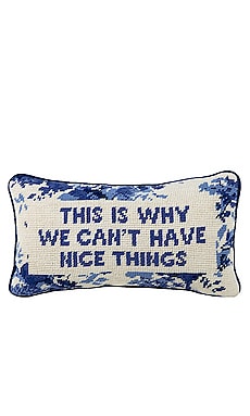 OREILLER BRODERIE THIS IS WHY WE CAN'T HAVE NICE THINGS NEEDLEPOINT PILLOW Furbish Studio