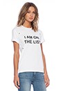 view 2 of 3 Fashion Circus I am On List T-Shirt in White