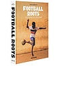 view 2 of 3 Football Roots: The Spirit Of The Game in Multi