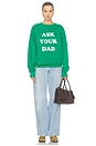 view 5 of 4 Ask Your Dad Sweatshirt in Green