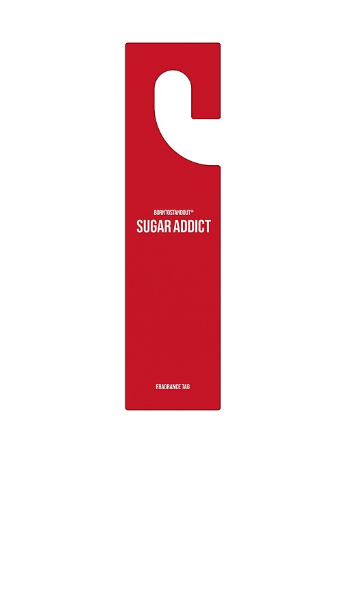BORNTOSTANDOUT Sugar Addict Fragrance Tag