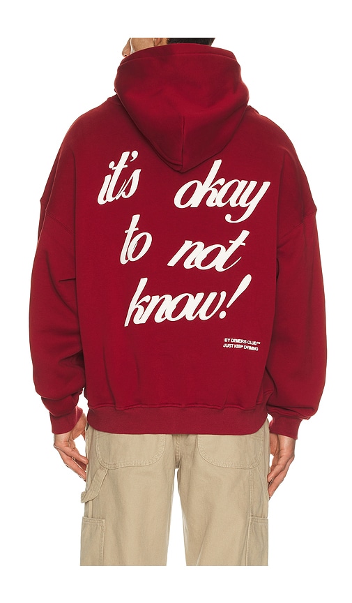 DRMERS CLUB It's Okay To Not Know Hoodie