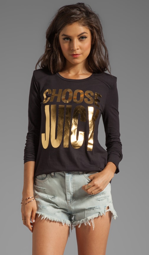 Choose Juicy Tee