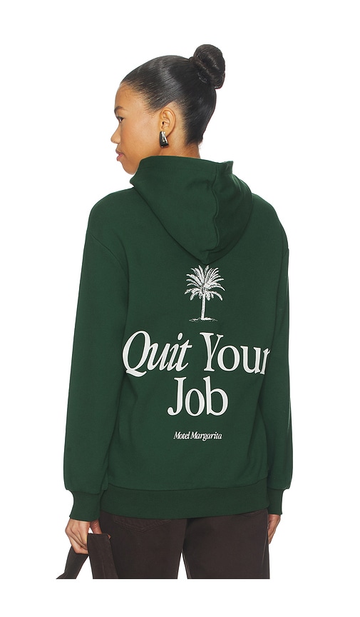Motel Margarita Quit Your Job Hoodie