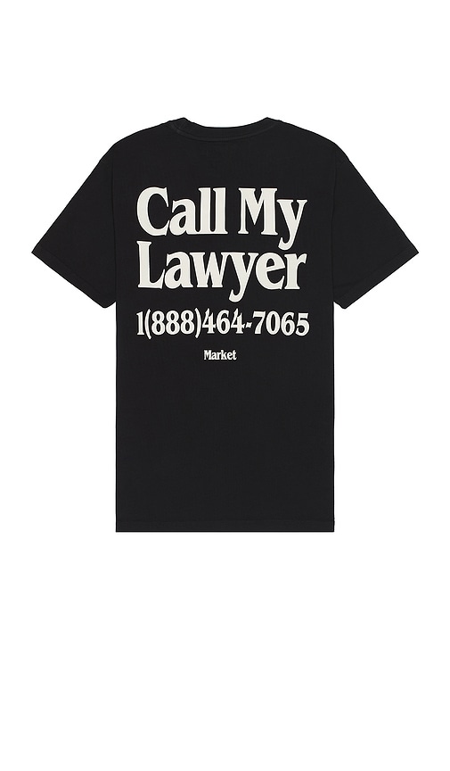 Market Call My Lawyer T-Shirt in Washed Black