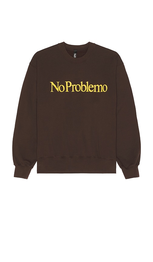 NO PROBLEMO SWEATSHIRT 