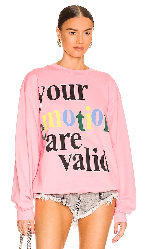 The Mayfair Group Emotions Are Valid Sweatshirt In Pink | ModeSens