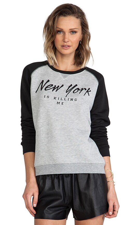 NY is Killing Me Sweatshirt
