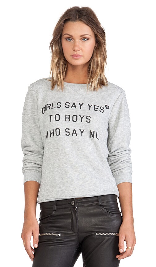 Girls Say Yes Sweatshirt