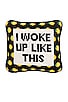 view 1 of 2 I Woke Up Like This Needlepoint Pillow in 