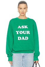 Ask Your Dad Sweatshirt - thumbnail 4