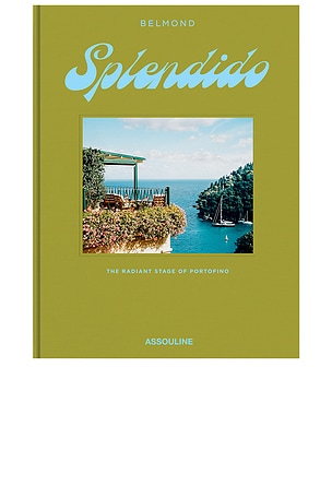 Belmond Splendidio: The Radiant Stage Of Portofino Assouline