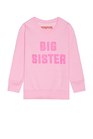 Big Sister Sweatshirt DEPARTURE