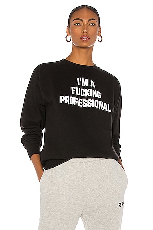 Fucking Professional Sweatshirt DEPARTURE