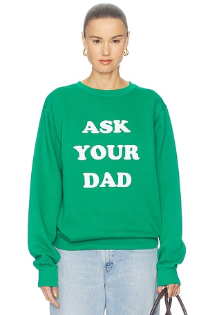 Ask Your Dad Sweatshirt DEPARTURE