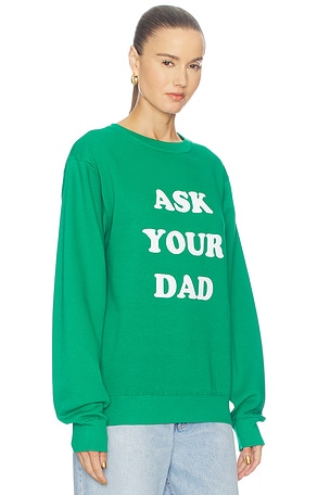 DEPARTURE Ask Your Dad Sweatshirt in Green