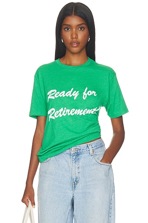 Ready For Retirement! Tee DEPARTURE