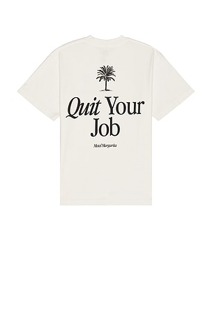 Quit Your Job Tee Motel Margarita