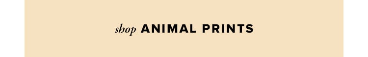 Shop Animal Prints