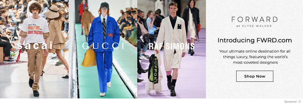 Introducing FWRD.com your ultimate destination for all things luxury, featuring the world's most-coveted designers. Shop now.