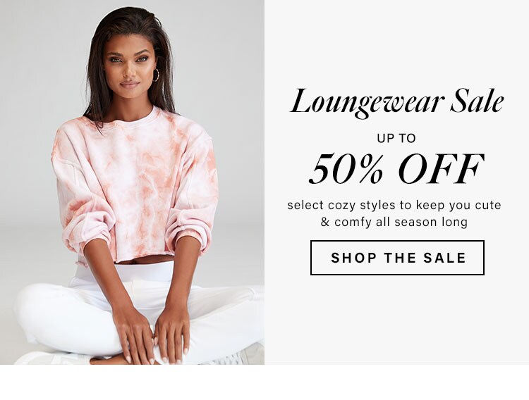Loungewear Sale. Up to 50% off select cozy styles to keep you cute & comfy all season long. Shop the Sale