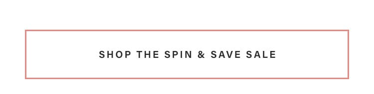 Shop the Spin & Save Sale