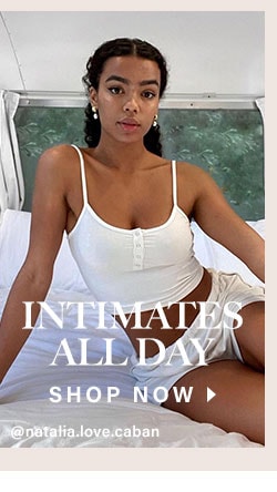 Looks That Are Getting All the Love: Intimates All Day - Shop Now