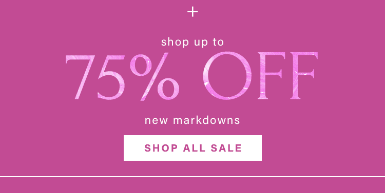 1 DAY ONLY! THE CYBER MONDAY SALE: + Shop up to 75% off new markdowns Shop All Sale