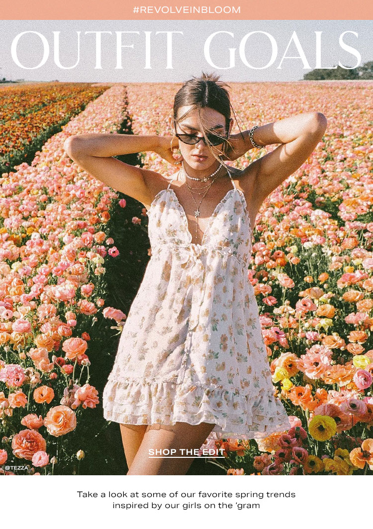 #REVOLVEinbloom Outfit Goals. Take a look at some of our favorite spring trends inspired by our girls on the ‘gram. Shop the edit.