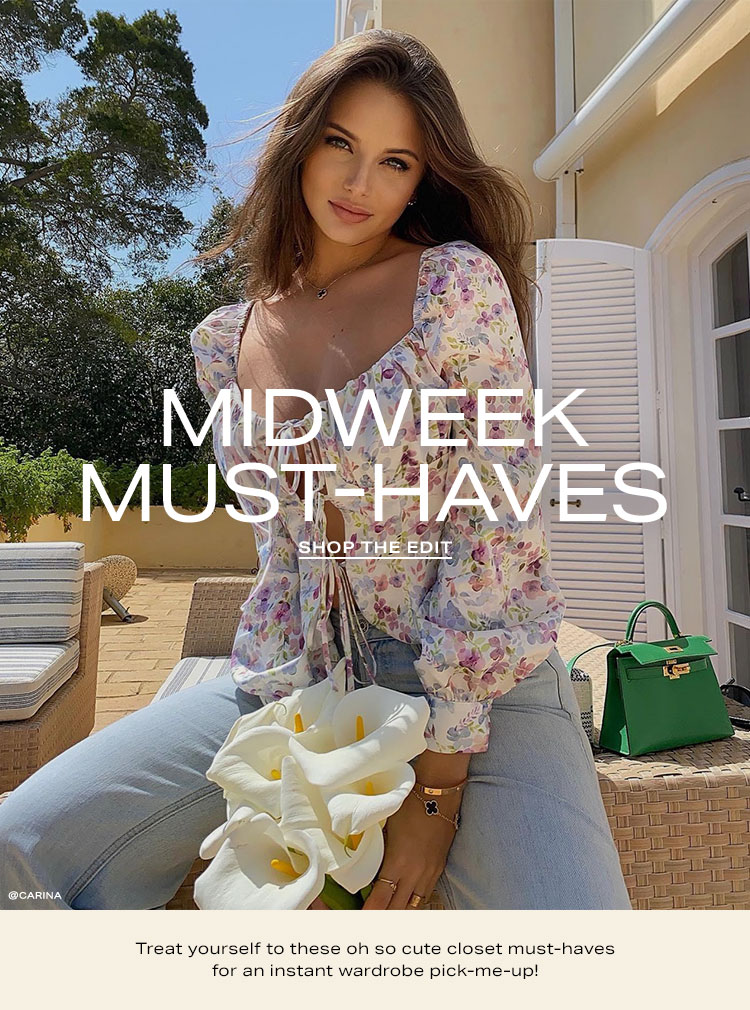 Midweek Must-Haves. Treat yourself to these oh so cute closet must-haves for an instant wardrobe pick-me-up! Shop the Edit