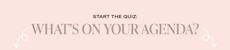  Your Weekend Style Guide: Start the Quiz: What’s On Your Agenda?