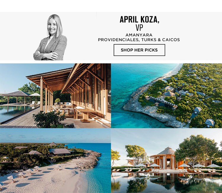 APRIL KOZA, VP. SHOP HER PICKS