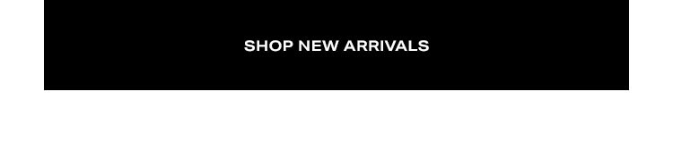 Shop New Arrivals