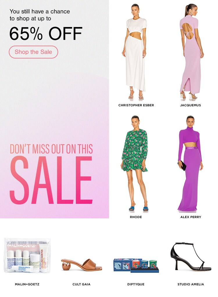 Don’t miss out on this SALE. You still have a chance to shop at up to 65% OFF. Shop the Sale