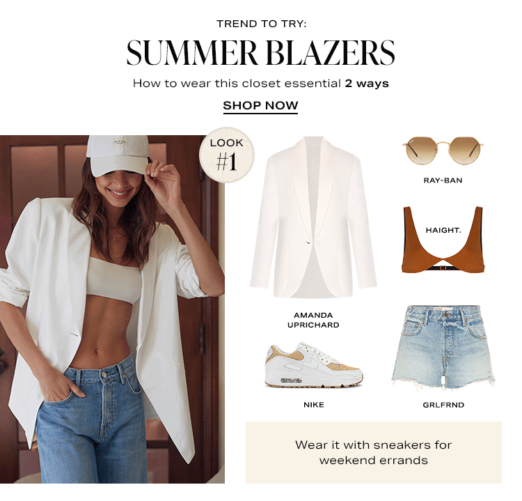 Trend to Try: Summer Blazers DEK: How to wear this closet essential 2 ways - Shop Now