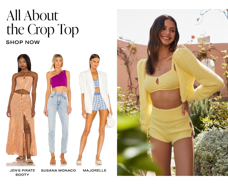 All About the Crop Top. Shop Now