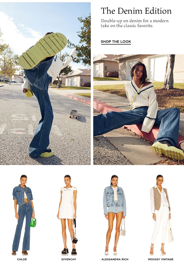 The Denim Edition. Double-up on denim for a modern take on the classic favorite. Shop the Look