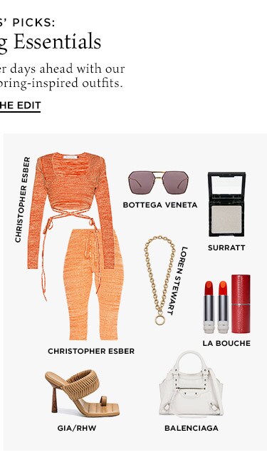 Editors’ Picks: Your Spring Essentials. Get excited for warmer days ahead with our fresh season edit of spring-inspired outfits. Shop the Edit