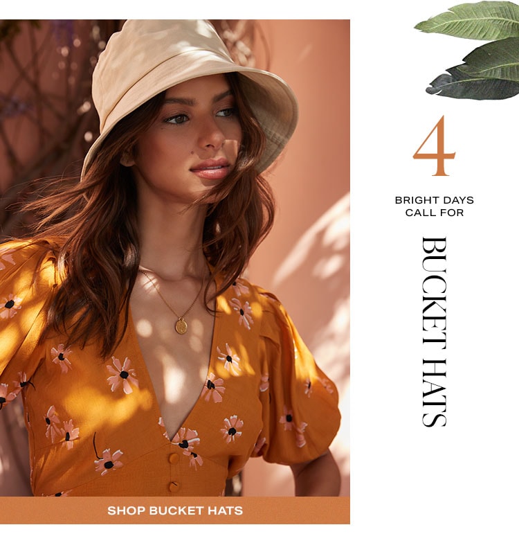 4. Bright Days Call for Bucket Hats