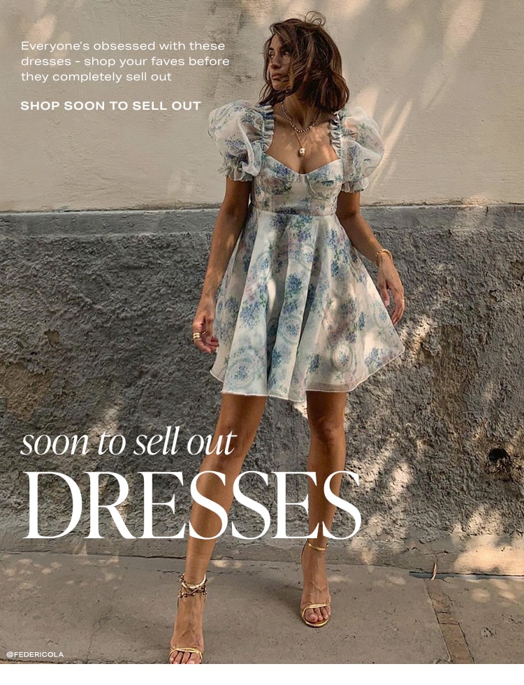 Soon to Sell Out Dresses. Everyone’s obsessed with these dresses - shop your faves before they completely sell out. Shop Soon to Sell Out