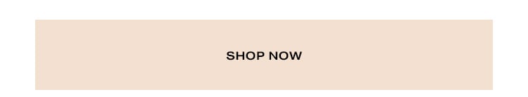 Shop now.