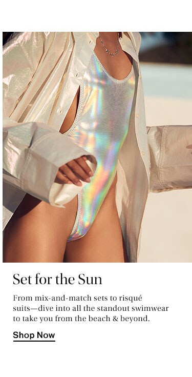 Set for the Sun. From mix-and-match sets to risqué suits—dive into all the standout swimwear to take you from the beach & beyond. Shop Now